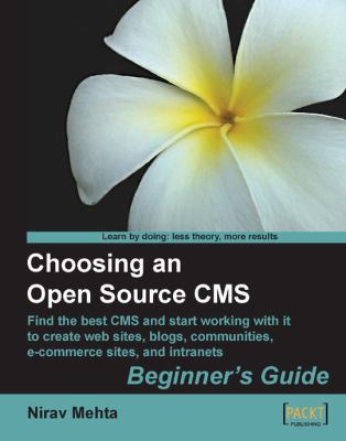 Choosing an Open Source CMS : Beginner's Guide