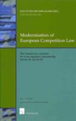 Modernization of European Competition Law : The Commission's Proposal for a New Regulation Implementing Articles 81 and 82 EC
