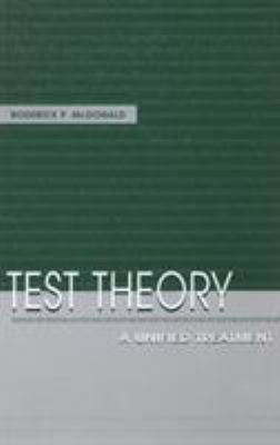 Test Theory : A Unified Treatment