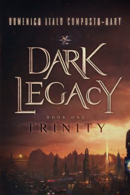 Dark Legacy : Book I - Trinity