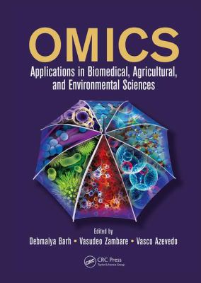 Omics : Applications in Biomedical, Agricultural, and Environmental Sciences