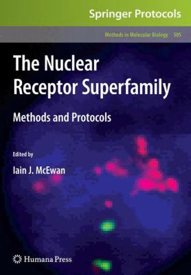 The Nuclear Receptor Superfamily : Methods and Protocols