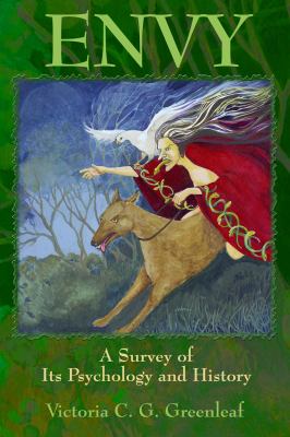 Envy : A Survey of Its Psychology and History