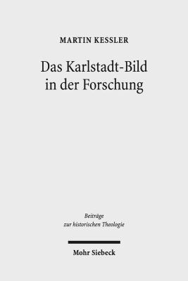 Das Karlstadt-Bild in der Forschung