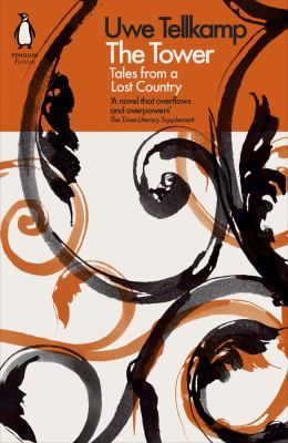 The Tower : Tales from a Lost Country