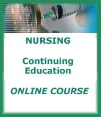 Care of Young, Middle, and Older Adults for the Community Health Nurse Nursing CE