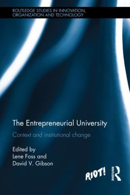 The Entrepreneurial University : Context and Institutional Change