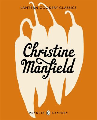 Christine Manfield Cookery Classics