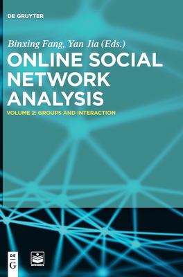 Online Social Network Analysis : Groups and Interaction