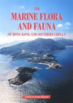 Marine Flora and Fauna of Hong Kong and Southern China