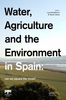 Water, Agriculture and the Environment in Spain : Can We Square the Circle?