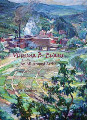 Virginia B. Evans : An All-Around Artist