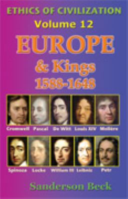 Europe and Kings 1648-1715 : Based on a Spiritual Philosophy of Love