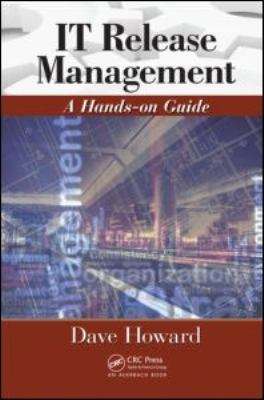 IT Release Management : A Hands-On Guide