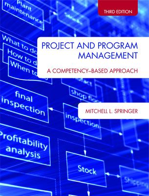Project and Program Management : A Competency-Based Approach, Second Edition