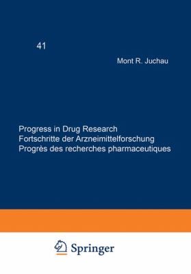 Progress in Drug Research / Fortschritte der Arzneimittelforschung / Progres des Recherches Pharmaceutiques