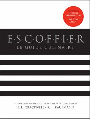 Escoffier : The Complete Guide to the Art of Modern Cookery, Revised