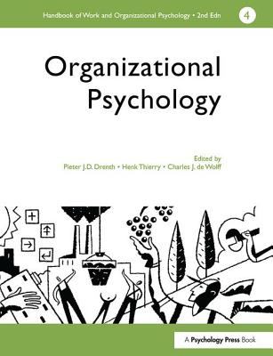 A Handbook of Work and Organizational Psychology : Volume 4: Organizational Psychology