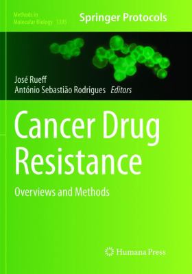 Cancer Drug Resistance : Overviews and Methods