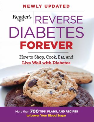 Reverse Diabetes Forever Newly Updated : The Ultimate Guide to Controlling Your Blood Sugar