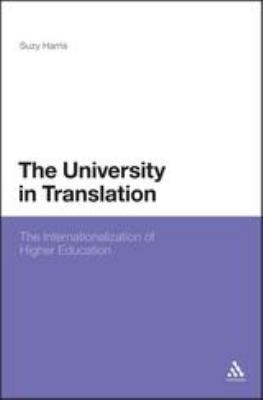 The University in Translation : Internationalizing Higher Education