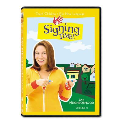 Signing Time! Volume 11 My Neighborhood