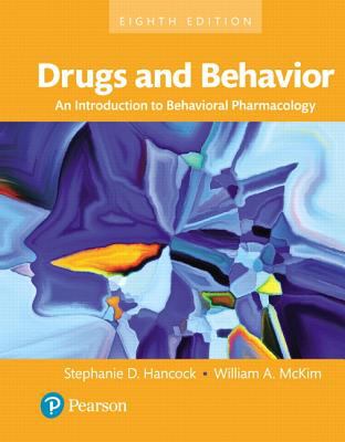 Drugs and Behavior : An Introduction to Behavioral Pharmacology, Books a la Carte