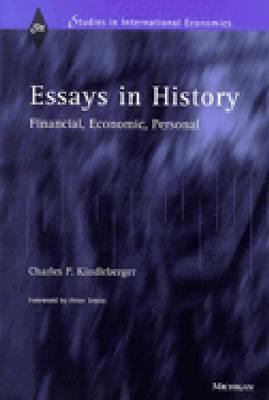 Essays in History : Financial, Economic, Personal
