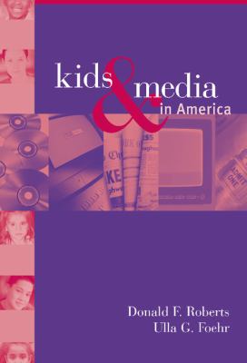 Kids and the Media in America