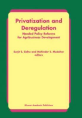 Privatization and Deregulation : Needed Policy Reforms for Agribusiness Development