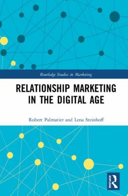 Relationship Marketing in the Digital Age