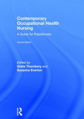Contemporary Occupational Health Nursing : A Guide for Practitioners