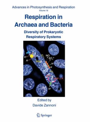 Respiration in Archaea and Bacteria : Diversity of Prokaryotic Respiratory Systems