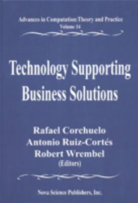 Technology Supporting Business Solutions