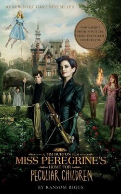 Miss Peregrine's Home for Peculiar Children (Movie Tie-In Edition)