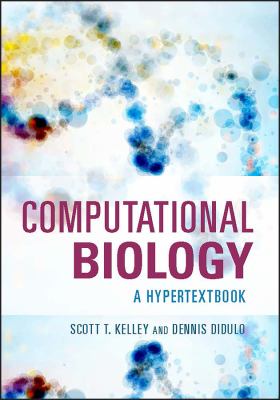 Computational Biology : A Hypertextbook