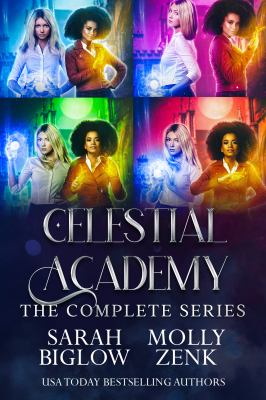 Celestial Academy : The Complete Series