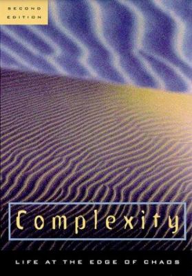 Complexity : Life at the Edge of Chaos