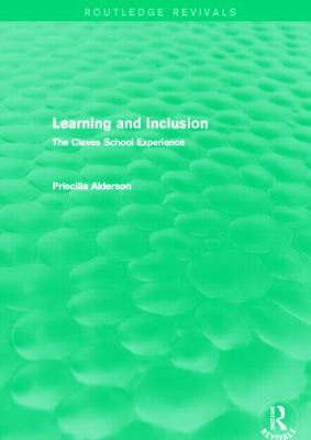 Learning and Inclusion (Routledge Revivals) : The Cleves School Experience