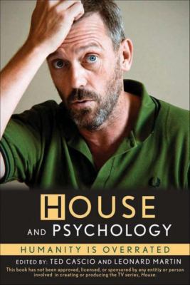 House and Psychology : Humanity Is Overrated