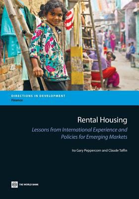 Rental Housing : Lessons from International Experience and Policies for Emerging Markets