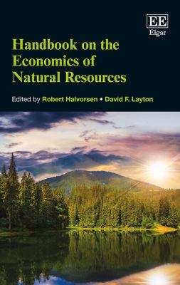 Handbook on the Economics of Natural Resources