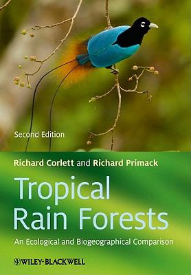 Tropical Rain Forests : An Ecological and Biogeographical Comparison
