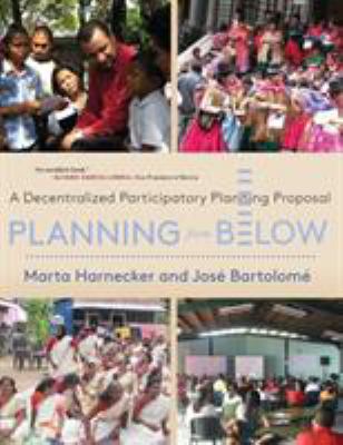 Planning from Below : A Decentralized Participatory Planning Proposal