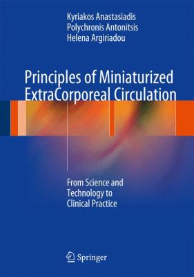 Principles of Miniaturized ExtraCorporeal Circulation : From Science and Technology to Clinical Practice