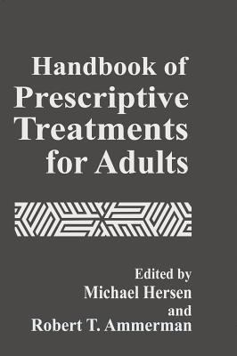 Handbook of Prescriptive Treatments for Adults