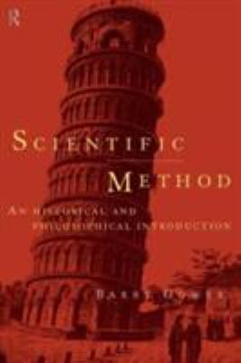 Scientific Method : A Historical and Philosophical Introduction
