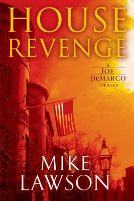 House Revenge : A Joe Demarco Thriller