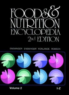 Foods and Nutrition Encyclopedia I to Z, 2nd Edition, Volume 2