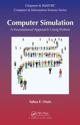 Computer Simulation : A Foundational Approach Using Python